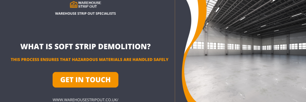 Soft Strip Demolition in Greater Manchester